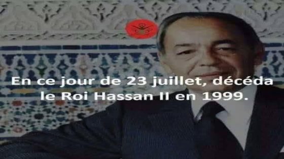 23 Juillet 1999 : Le Maroc pleure son Roi, le Monde perd un Sage